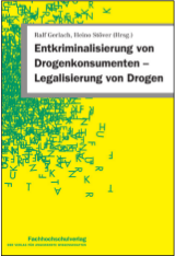 Titelmotiv des Buches "Entkriminalisierung von DrogenkonsumentInnen und Legalisierung von Drogen